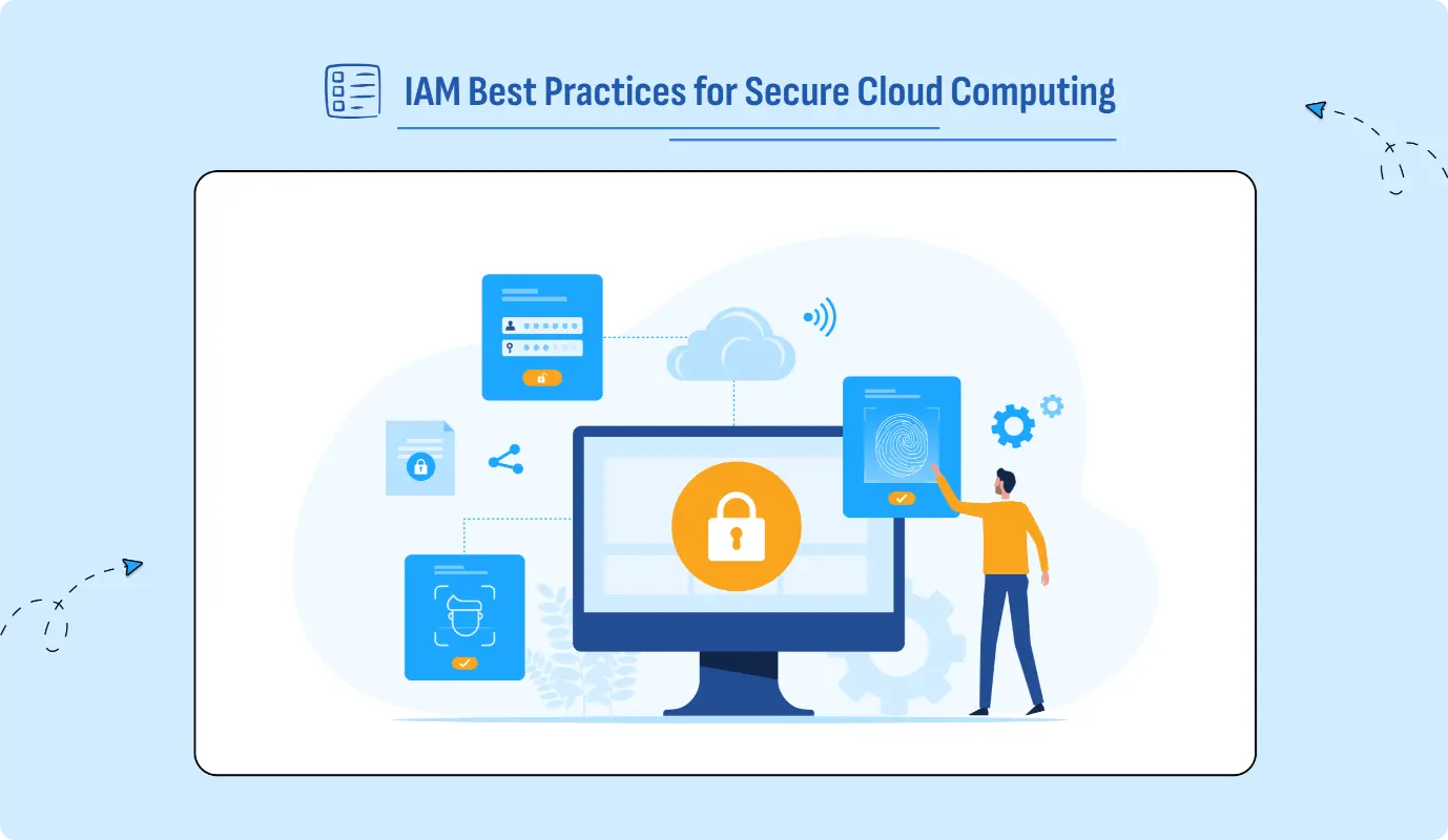 IAM Best Practices for Secure Cloud Computing